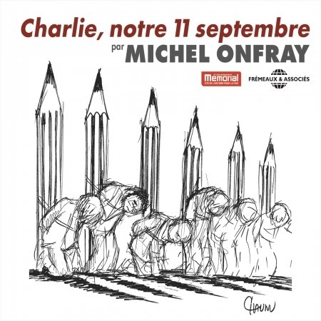 Cover for Michel Onfray · Charlie, Notre 11 Septembre (CD) (2016)