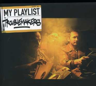 Troublemakers (The) & Compilat · My playlist (CD) [Digipak] (2009)
