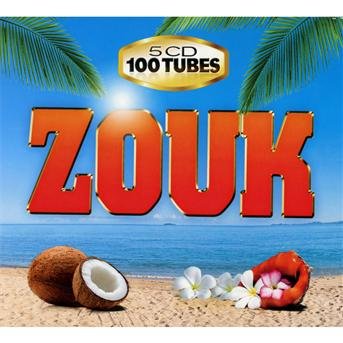 Zouk - Various [Wagram Music] - Musiikki -  - 3596972568725 - 