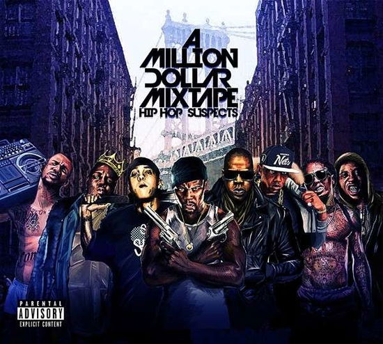 Cover for A Million Dollar Mixtape-hip Hop Suspects (CD) [Digipak] (2013)