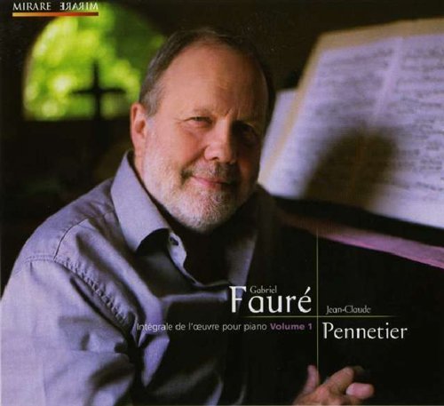 Complete Piano Music V.1 - G. Faure - Muziek - MIRARE - 3760127220725 - 17 oktober 2008