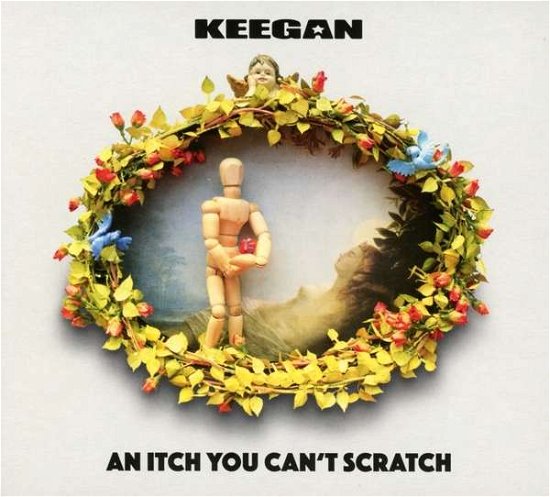 Cover for Keegan · An Itch You Can't Scratch (CD) (2018)
