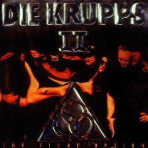 Cover for Die Krupps · II - the Final Optio (CD) (2008)