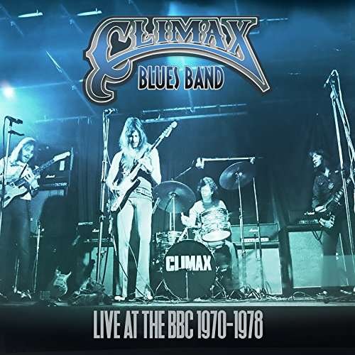 Cover for Climax Blues Band · Live At The Bbc (CD) (2017)