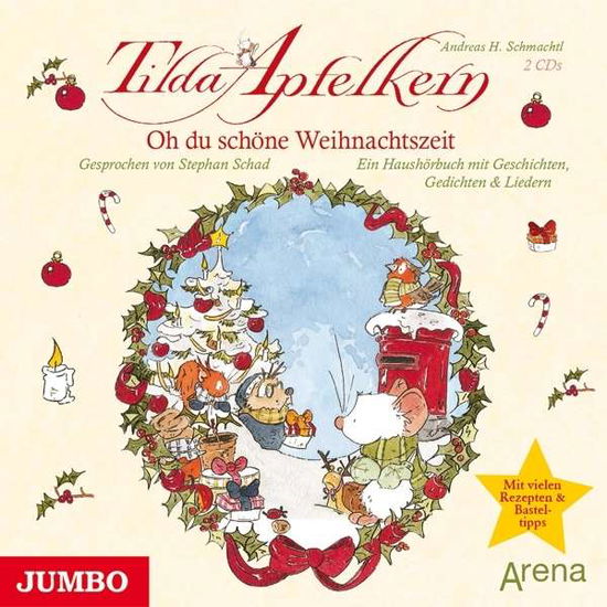 Cover for Stephan Schad · Tilda Apfelkern-oh Du Schöne Weihnachtszeit. (CD) (2013)