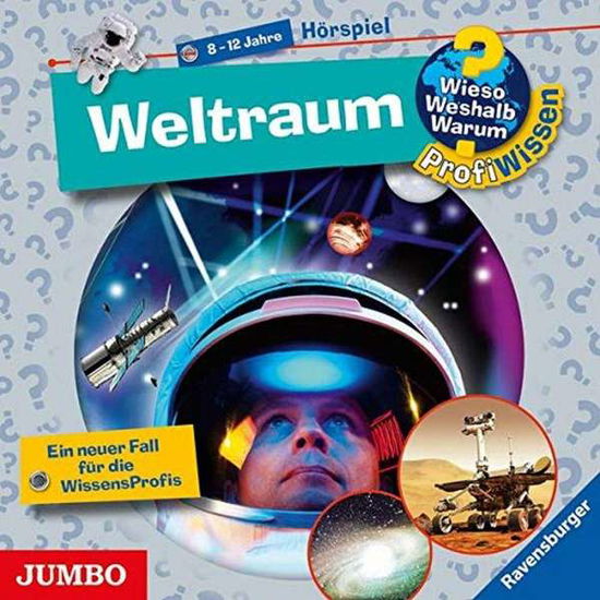 Cover for Wieso? Weshalb? Warum? Profiwissen · Weltraum Folge 6 (CD) (2019)