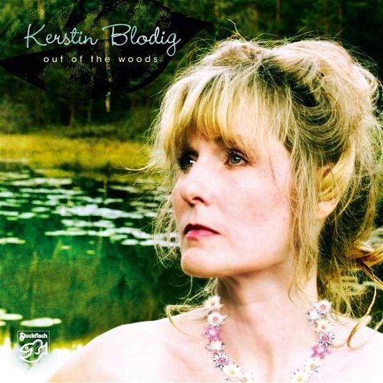 Out of the Woods - Kerstin Blodig - Música - Stockfish Records - 4013357407725 - 19 de junho de 2015