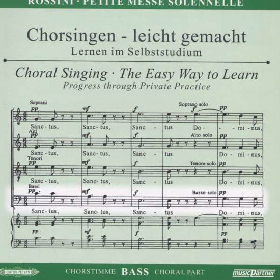 Cover for Gioacchino Rossini (1792-1868) · Chorsingen leicht gemacht:RossiniPetite Messe Solennelle (Bass) (CD)