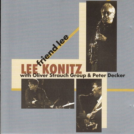 Cover for Lee Konitz  · Lee Konitz - Friend Lee (CD)