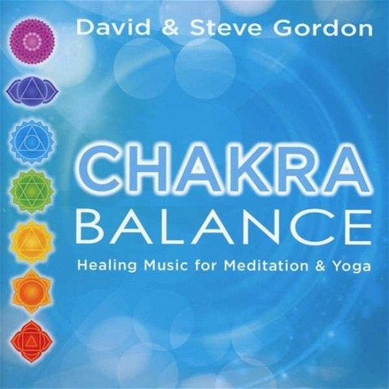 Gordon,david & Steve · Chakra Balance (CD) (2014)