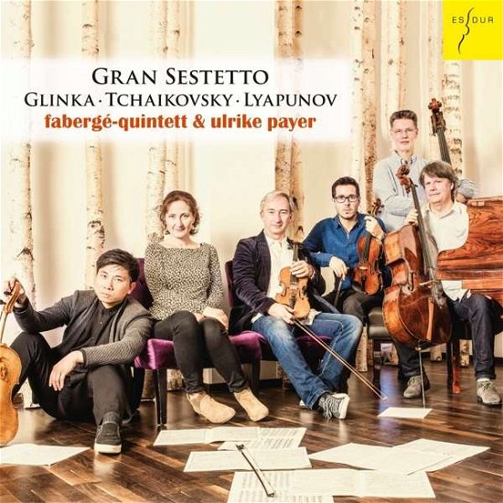 Cover for Faberge Quintet &amp; Ulrike Payer · Gran Sestetto: Glinka, Tchaikovsky &amp; Lyapunov (CD) (2017)