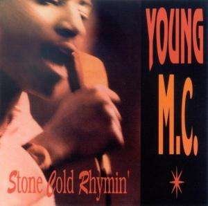 Stone Cold Rhymin' - Young MC - Musik - DELICIOUS - 4015698218725 - 11 mars 2004
