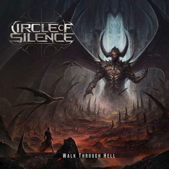 Walk Through Hell - Circle Of Silence - Music - MASSACRE - 4028466912725 - May 27, 2022