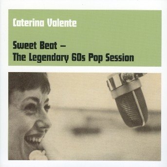 Cover for Caterina Valente · Sweet Beat: Legendary 60's Pop Session (CD) (2009)