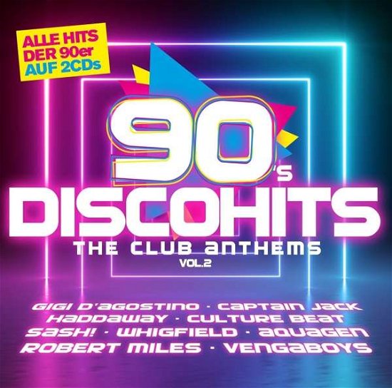 90s Disco Hits-The Club Antehms Vol.2 - V/A - Muziek - I LOVE THIS - 4032989210725 - 1 februari 2019