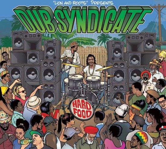 Cover for Dub Syndicate · Hard Food (CD) [Digipak] (2015)