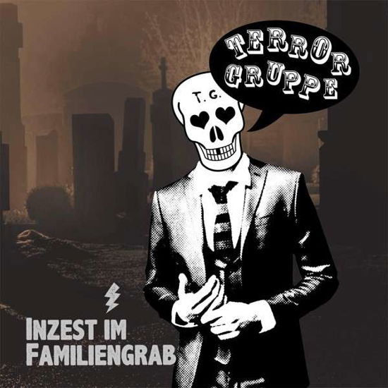 Inzest Im Familiengrab - Terrorgruppe - Musik - Destiny Records - 4250137208725 - 29 augusti 2014