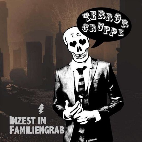 Cover for Terrorgruppe · Inzest Im Familiengrab (SCD) (2014)