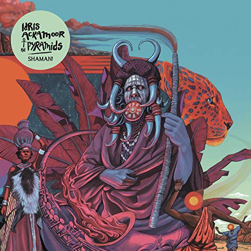 Shaman! - Idris & The Pyramids Ackamoor - Music - STRUT RECORDS - 4526180530725 - August 14, 2020