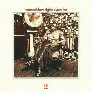 Woman's Love Rights + 1 - Laura Lee - Musik -  - 4526180585725 - 17. december 2021