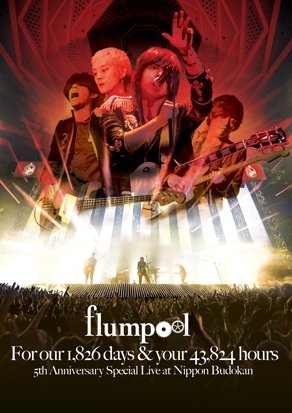 Cover for Flumpool · Flumpool 5th Anniversary Special Live[for Our 1.826 Days &amp; Your 43.824 H (MBD) [Japan Import edition] (2013)