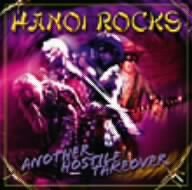 Cover for Hanoi Rocks · Another Hostile Takeover (CD) [Japan Import edition] (2020)