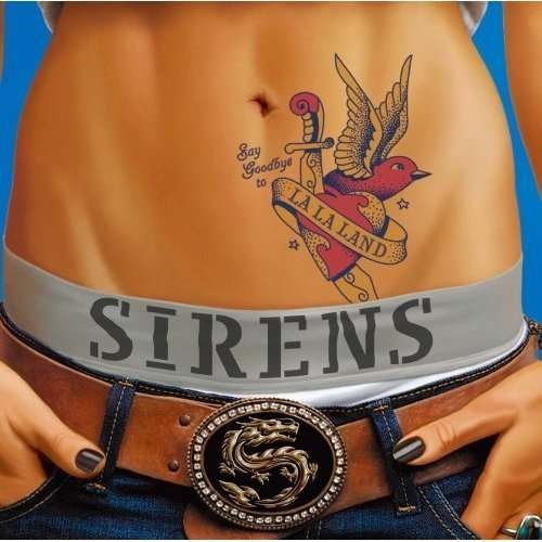 Cover for Sirens · Say Goodbye to La La Land (CD) [Japan Import edition] (2008)