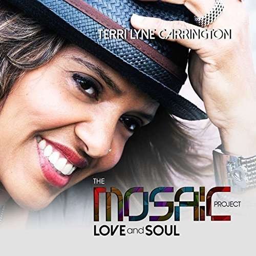 Cover for Terri Lyne Carrington · Mosaic Project: Love &amp; Soul (CD) [Bonus Tracks edition] (2015)
