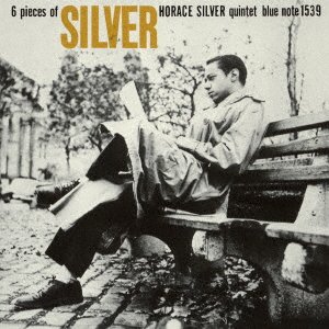 Cover for Horace Silver · Six Pieces of Silver (CD) [Japan Import edition] (2022)