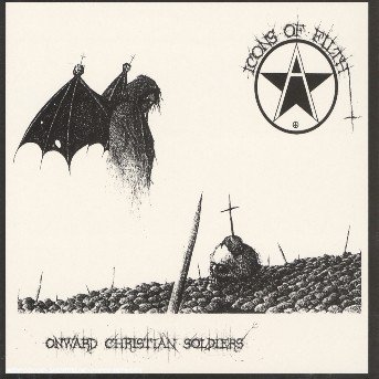 Cover for Icons of Filth · Onward Christian Soldier (CD)