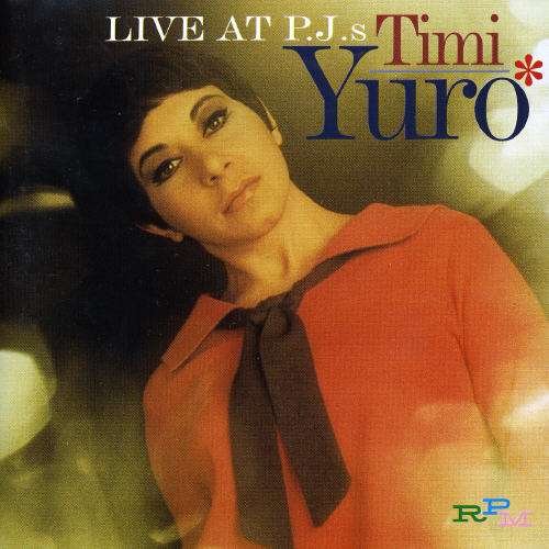 Live at Pj's - Yuro Timi - Musik - Rpm - 5013929519725 - 2. oktober 2006