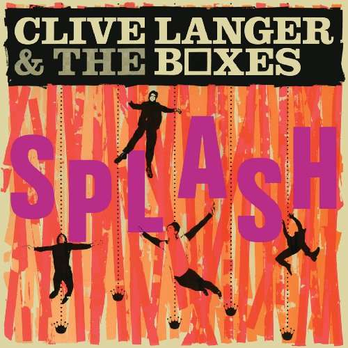 Cover for Langer,clive &amp; Boxes · Splash &amp; Beyond (CD) (2010)