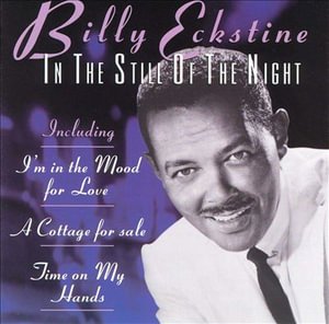 Cover for Billy Eckstine · In the Still of the Night (CD)