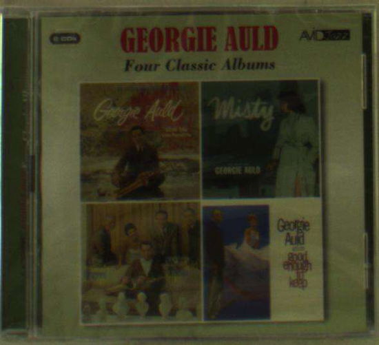 Four Classic Albums (In The Land Of Hi-Fi / Misty / The Melody Lingers On / Good Enough To Keep) - Georgie Auld - Musiikki - AVID - 5022810712725 - perjantai 1. huhtikuuta 2016