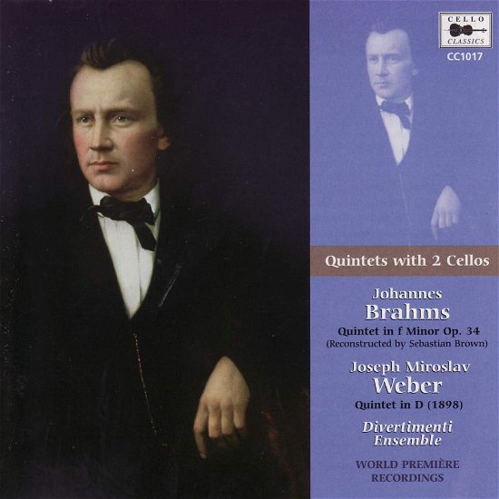 Cover for Brahms / Weber · Quintets With 2 Cellos (CD) (2007)