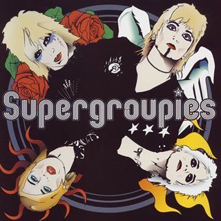 Cover for Supergroupies (CD) (2007)