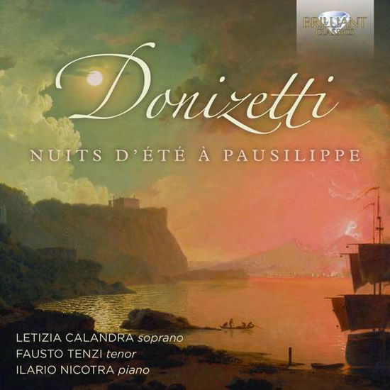 Donizetti / Calandra / Nicotra · Nuits D'ete a Pausilippe (CD) (2018)