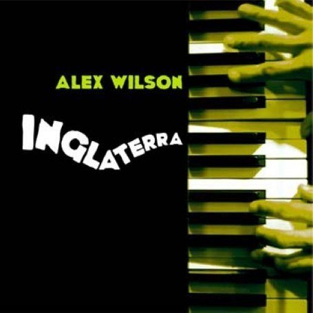 Alex Wilson · Inglaterra (CD) (2013)