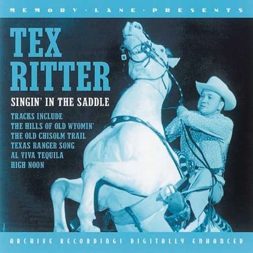 Cover for Tex Ritter · Singin' In The Saddle (CD) (2001)