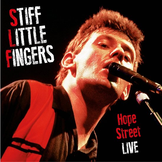 Hope Street Live - Stiff Little Fingers - Muziek - Secret Records - 5036436137725 - 5 juli 2024