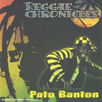 Reggae Chronicles - Pato Banton - Musiikki - HALLMARK - 5050457060725 - maanantai 12. kesäkuuta 2006