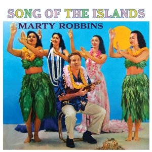 Cover for Marty Robbins · Song Of The Islands (CD) (2013)