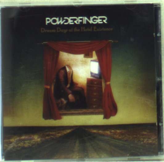 Cover for Powderfinger · Dream Days at the Hotel Existence (CD) (2007)