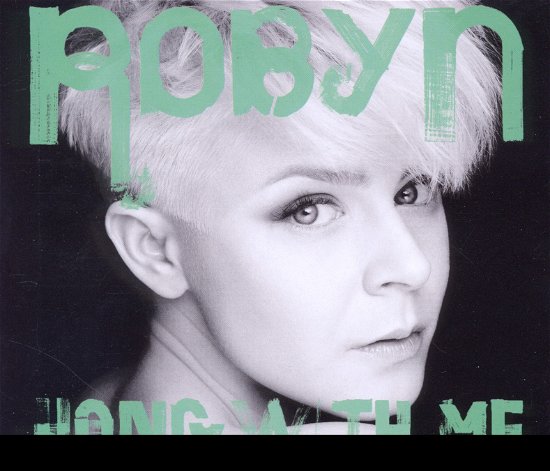 Cover for Robyn · Hang with Me (SCD) (2010)