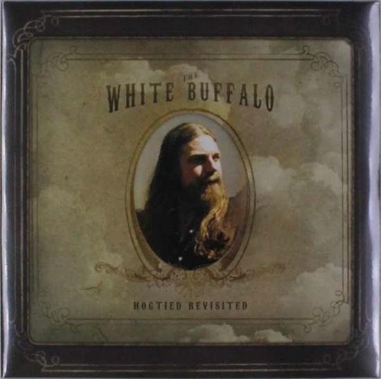 Hogtied Revisited - The White Buffalo - Musikk - ABP8 (IMPORT) - 5055006557725 - 15. januar 2021