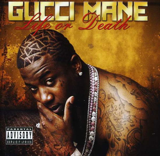 Life or Death - Gucci Mane - Muzyka -  - 5060160723725 - 