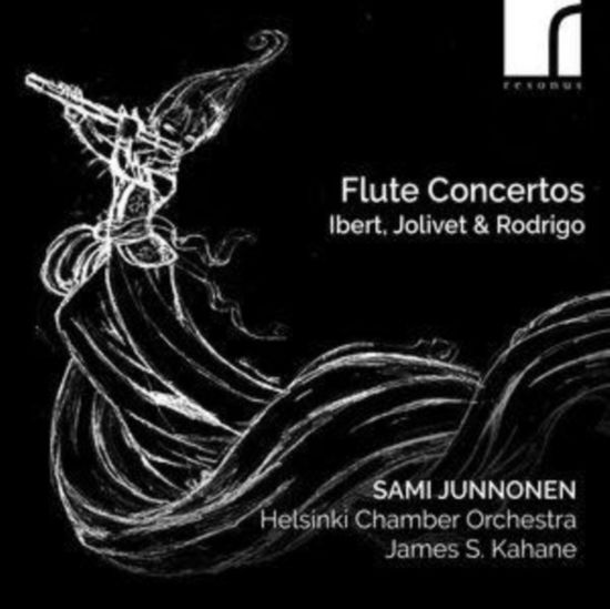 Flute Concertos By Ibert / Jolivet & Rodrigo - Sami Junnonen (Flute) / Helsinki Chamber Orchestra / James S. Kahane (Conductor) - Music - RESONUS CLASSICS - 5060262793725 - May 24, 2024