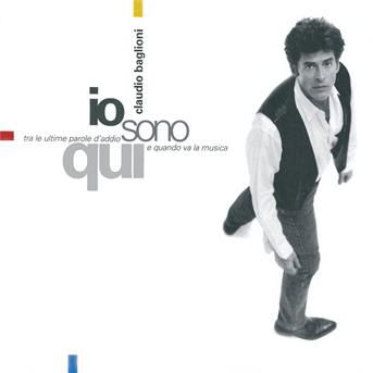 Io Sono Qui - Baglioni Claudio - Music - COLUMBIA - 5099748110725 - September 28, 1995