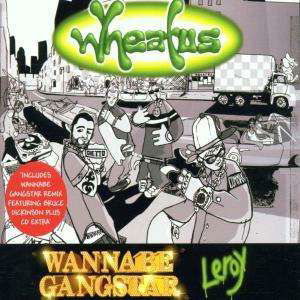 Cover for Wheatus · Wannabe Gangster / Leroy (CD) (2002)