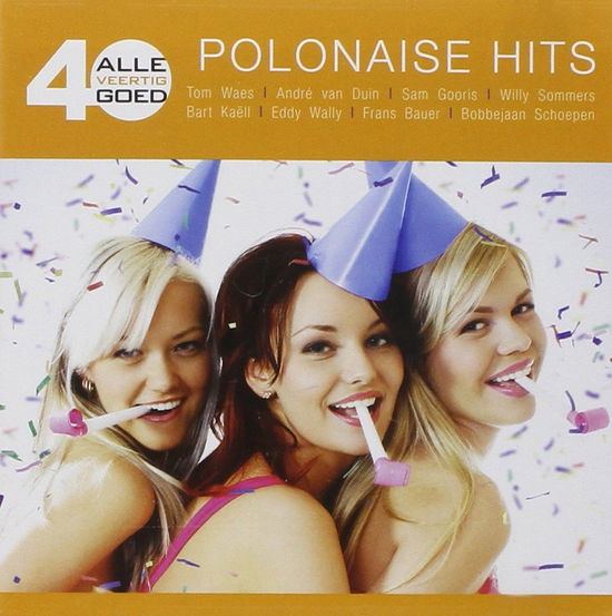 Cover for All 40 Goed · Polonaise Hits (CD) (2011)